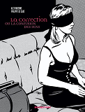 La Correction - Ou La Confusion Des Sens Ne