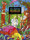Pas Tristes Tropiques
