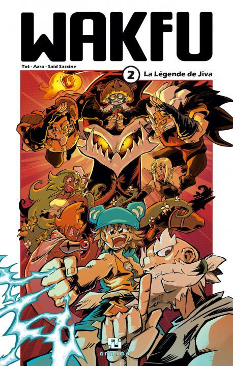 Wakfu Manga T02 La Legende De Jiva