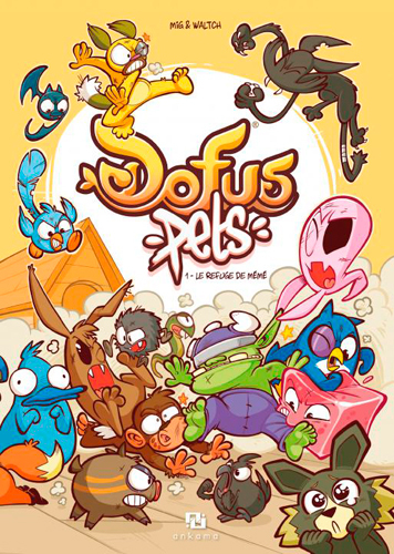 Dofus Pets T01, Le Refuge De Meme
