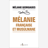Non Fiction - Melanie, Francaise Et Musulmane