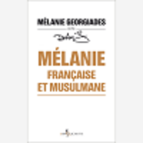 Non Fiction - Melanie, Francaise Et Musulmane