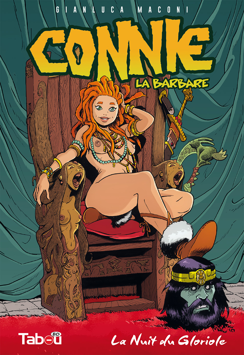 CONNIE, LA BARBARE (1) - LA NUIT DU GLORIOLE