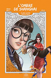L'Ombre De Shangai T3 - Une Alliee Redoutable