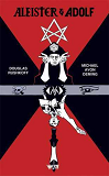 Aleister & Adolf