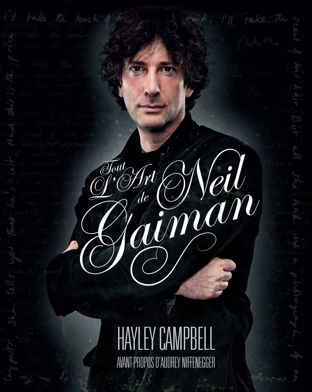 Neil Gaiman - Tout L'Art - Neil Gaiman : Une Biographie Illustree