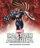 Captain America - Encyclopedie - Captain America : L'Encyclopedie Illustree