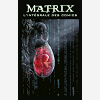 Matrix, Le Roman Graphique  - Matrix, Le Roman Graphique