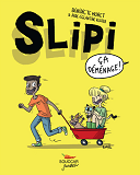 Souccar Jeunesse - Slipi - Tome 1 Ca Demenage ! - Vol01