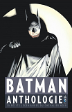 Batman Anthologie - Tome 0
