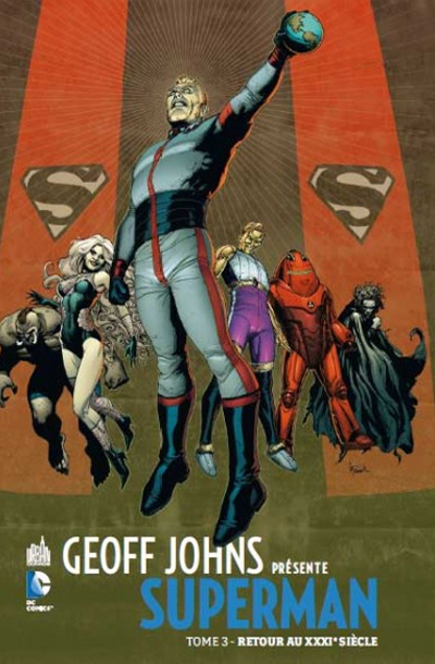 Geoff Johns Presente Superman - Tome 3