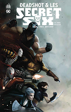 Deadshot & Les Secret Six - Tome 2