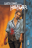 Garth Ennis Presente Hellblazer - Tome 2