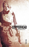 Copperhead - Tome 1