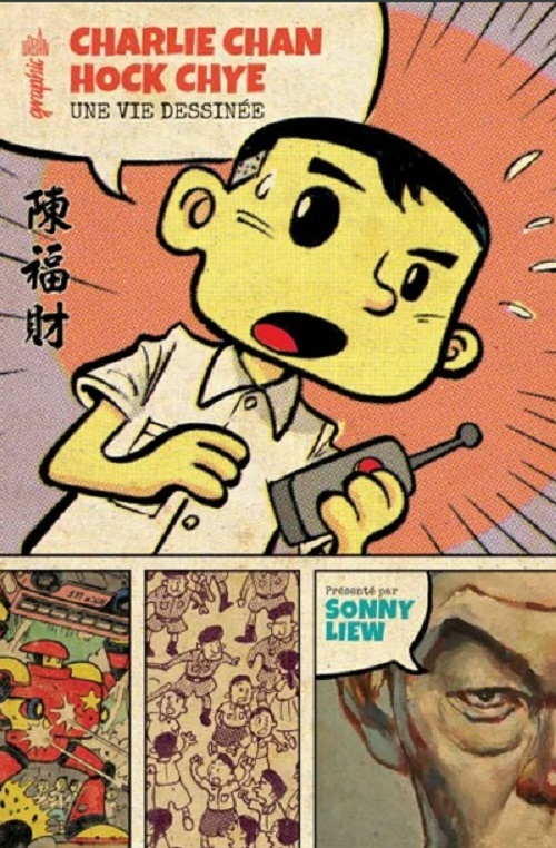 Charlie Chan Hock Chye, Une Vie Dessinee - Tome 0