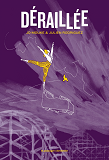 DERAILLEE