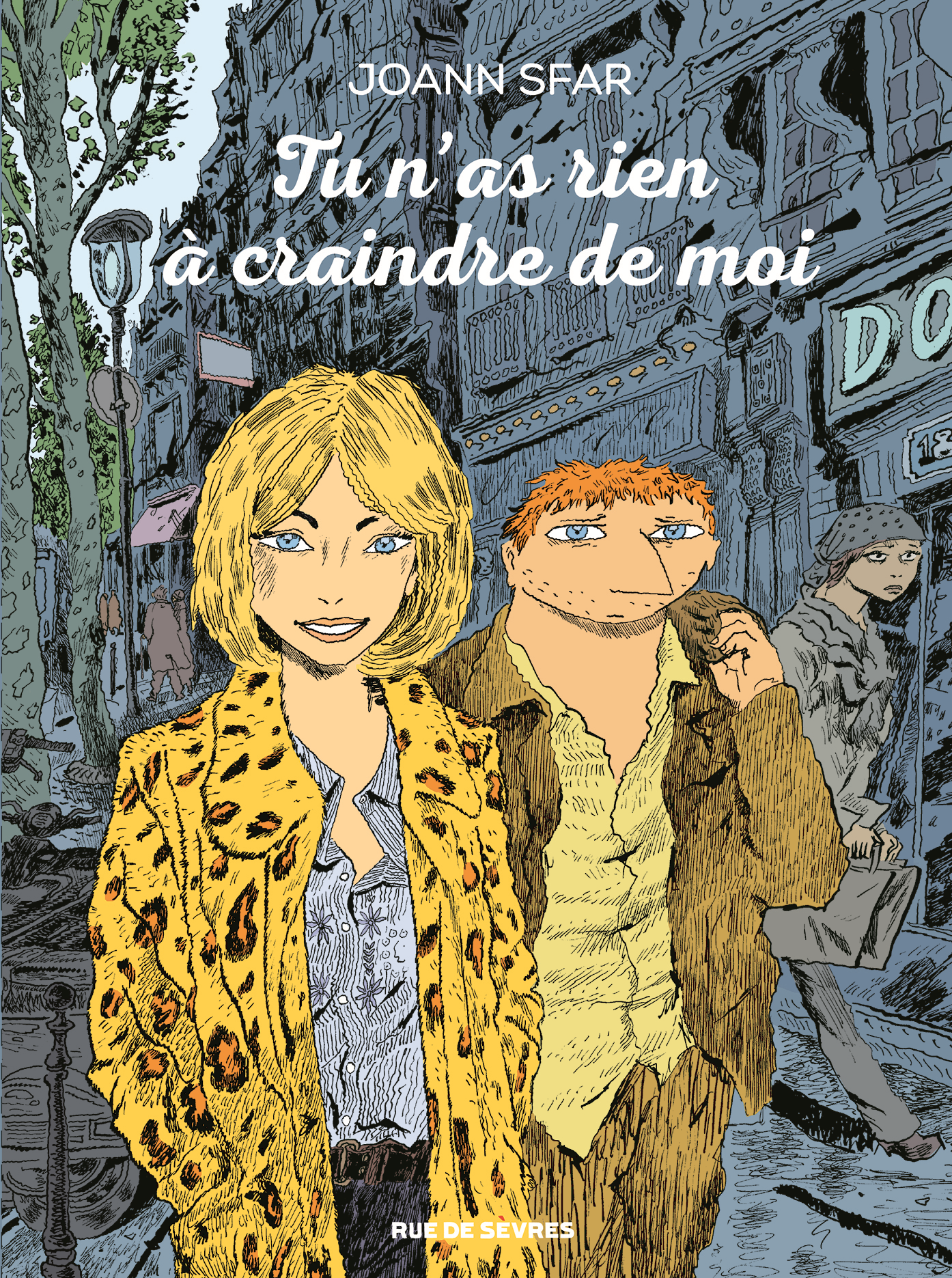 Tu N'As Rien A Craindre De Moi