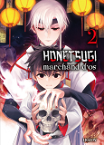 HONETSUGI, MARCHAND D'OS T02