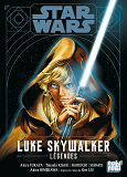 STAR WARS - LUKE SKYWALKER : LEGENDES - VOLUME UNIQUE - STAR WARS - LUKE SKYWALKER : LEGENDES
