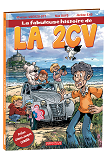 La Fabuleuse Histoire De La 2cv