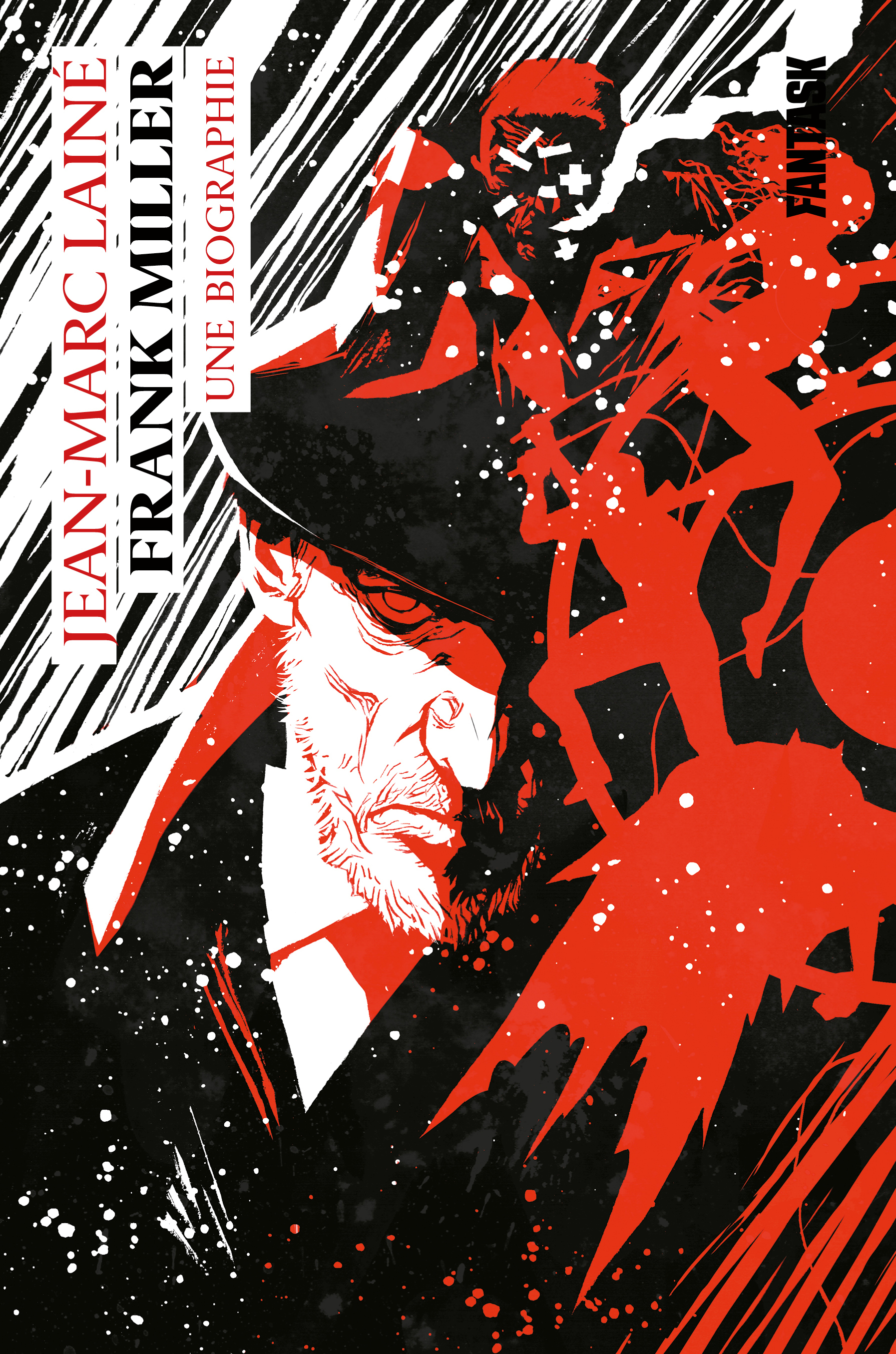 Frank Miller, Une Biographie - Franck Miller: Une Biographie