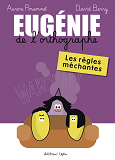 HORS COLLECTION - T01 - EUGENIE DE L'ORTHOGRAPHE, LES REGLES MECHANTES