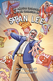 Les Memoires Incroyables De La Vie Fantastique De Stan Lee