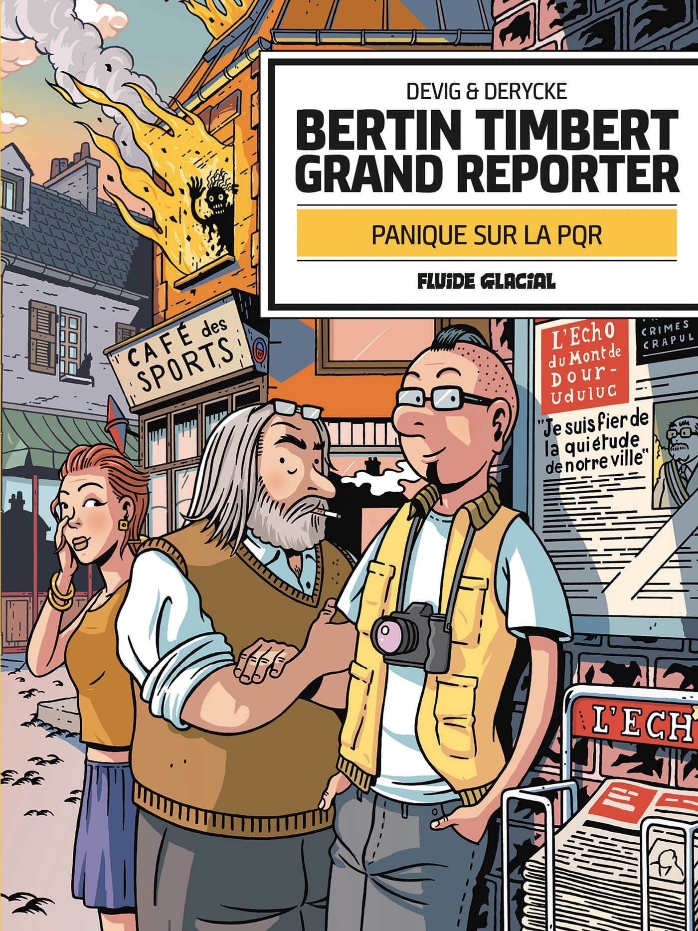 Bertin Timbert, Grand Reporter - Panique Sur La Pqr