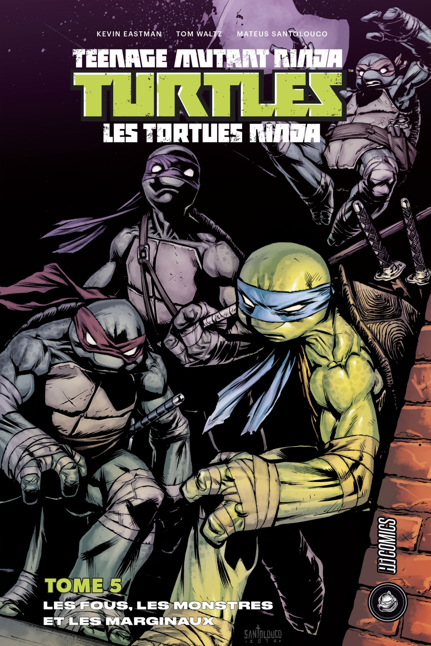 Les Tortues Ninja - Tmnt, T5 : Les Fous, Les Monstres Et Les Marginaux