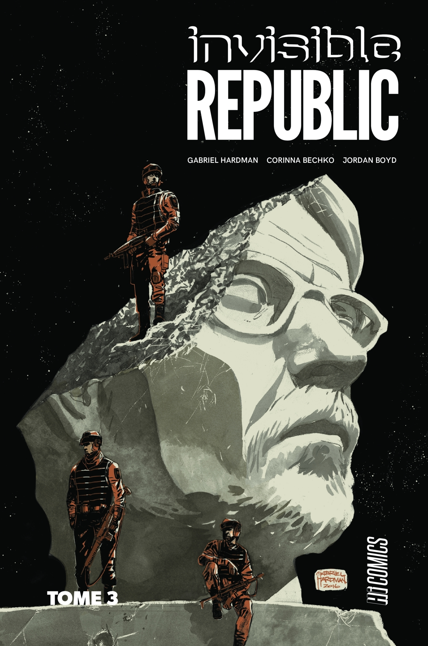Invisible Republic, T3 : Invisible Republic T3