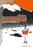 LA VAGUE - AU COEUR DE LA TEMPETE