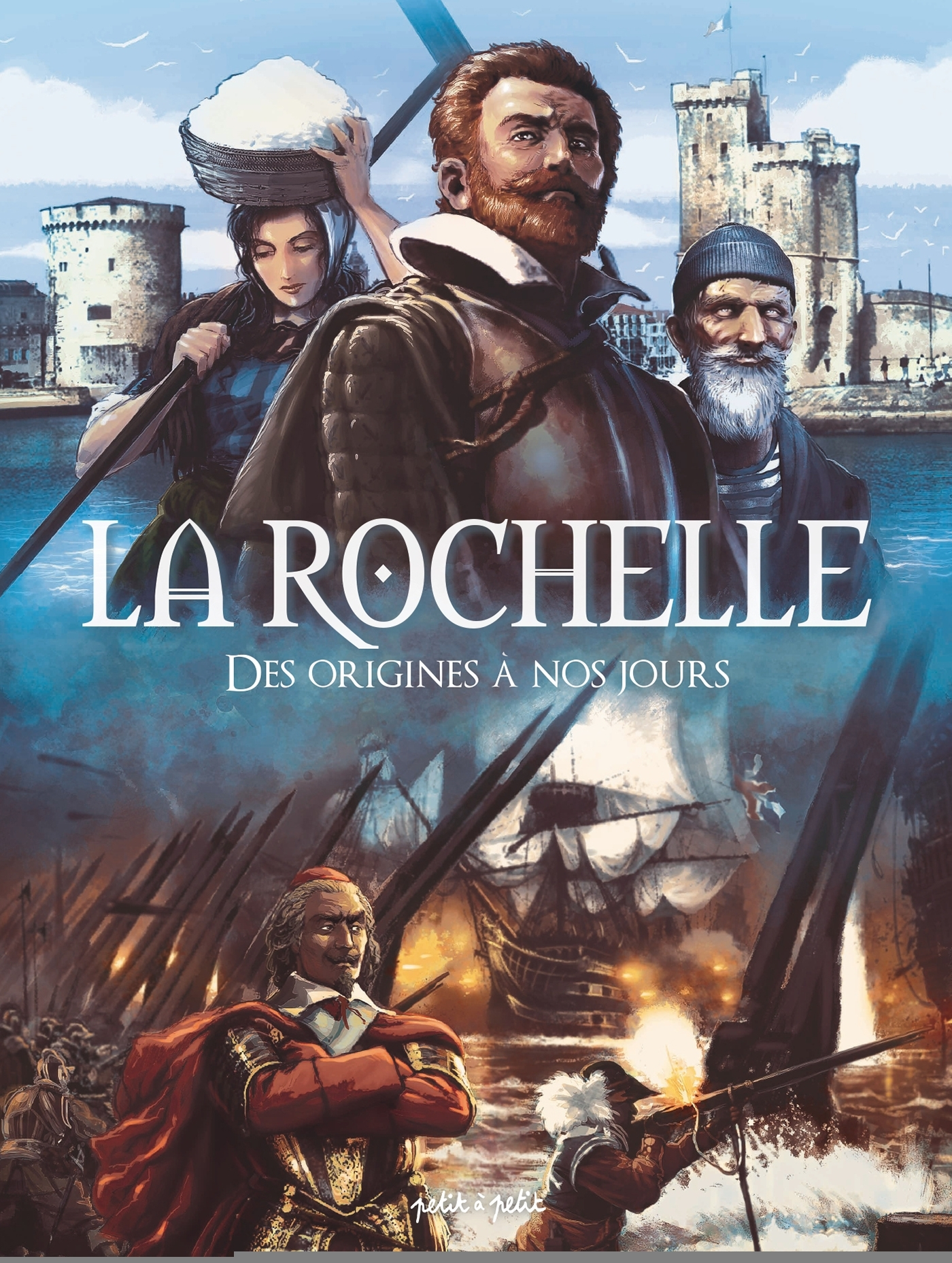 Marseille En Bd - La Rochelle En Bd - Des Origines A Nos Jours