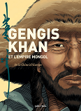 Personnages Celebres En Bd - Gengis Khan Et L'Empire Mongol