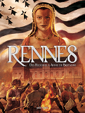 Rennes En Bd - Tome 1 - Des Redones A Anne De Bretagne