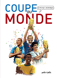 HISTOIRES INCROYABLES DE LA COUPE DU MONDE EN BD