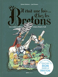 IL ETAIT UNE FOIS CHEZ LES BRETONS. LES CONTES CELEBRES EN VERSION BEURRE SALE