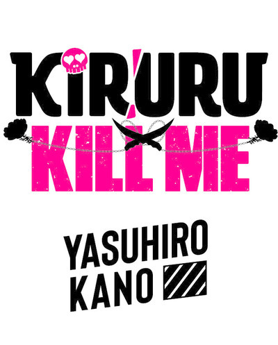 KIRURU KILL ME - TOME 3 - VOL03