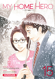 MY HOME HERO - TOME 15 - TOME 15 - VOL15