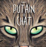 Putain De Chat T08
