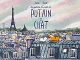 LES CONTES D'UN PUTAIN DE CHAT - UN PUTAIN DE CONTE DE PUTAIN DE CHAT T02