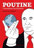 POUTINE - ONE-SHOT - POUTINE - L'ASCENSION D'UN DICTATEUR