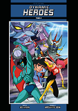 ISAN MANGA CLASSIQUES - DYNAMIC HEROES T02 - COULEURS - ORIGINAL NAME EDITION