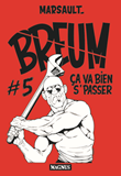 BREUM #5. CA VA BIEN S'PASSER