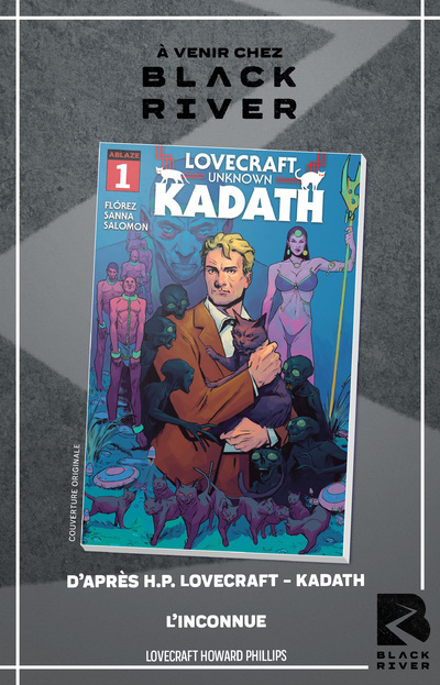 D'APRES H. P. LOVECRAFT - KADATH, L'INCONNUE
