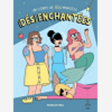 (DES)ENCHANTEES - UN CONTE DE FEE-MINISTES