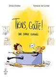TIENS, GOUTE ! - UNE BANDE CUISINEE