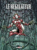 Le Regulateur - Integrale T04 A T06