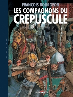 Les Compagnons Du Crepuscule - Integrale