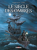 Le Siecle Des Ombres - Integrale - La Legende Des Stryges