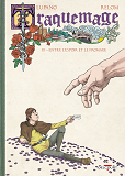 Traquemage T03 - Entre L'Espoir Et Le Fromage